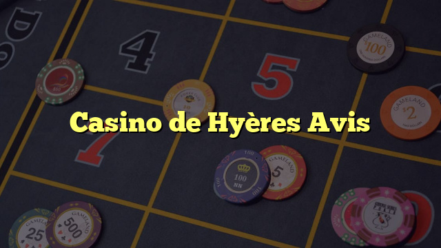 Casino de Hyères Avis