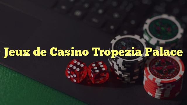 casino tropezia