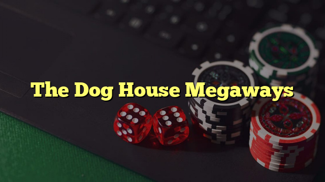 The Dog House Megaways