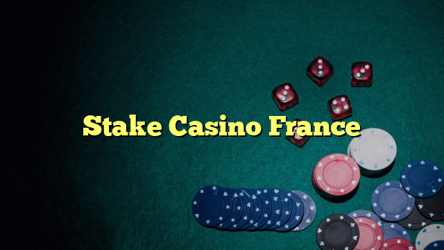 Stake Casino France