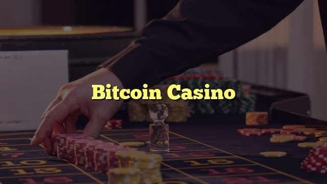 Bitcoin Casino