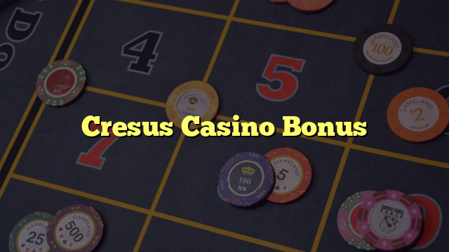 Cresus Casino Bonus