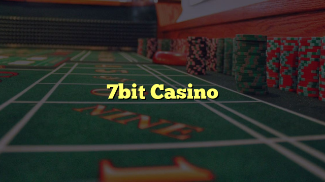 7bit Casino