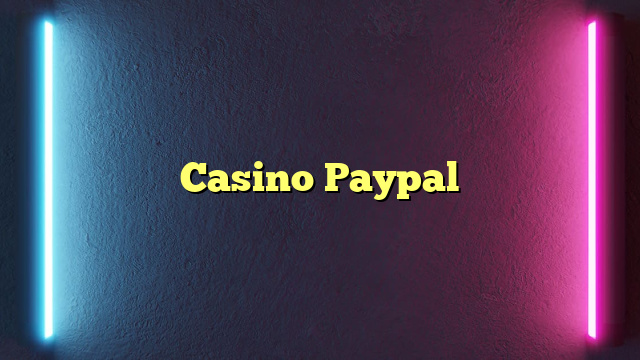 Casino Paypal