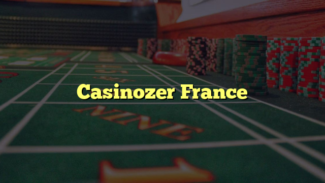 Casinozer France