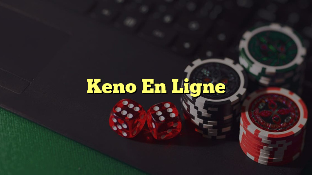 Keno En Ligne