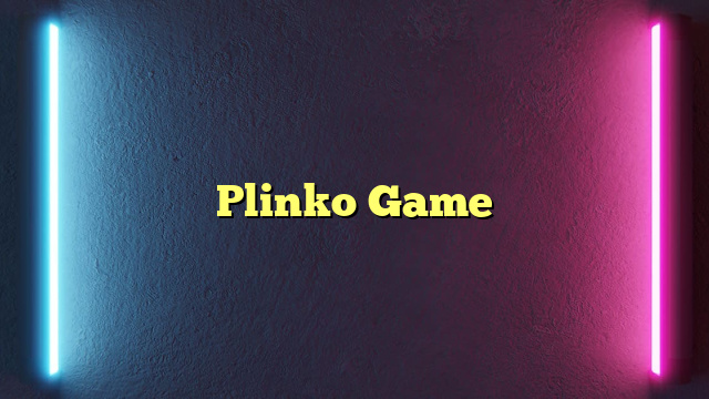 Plinko Game