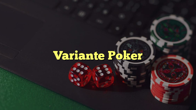 Variante Poker