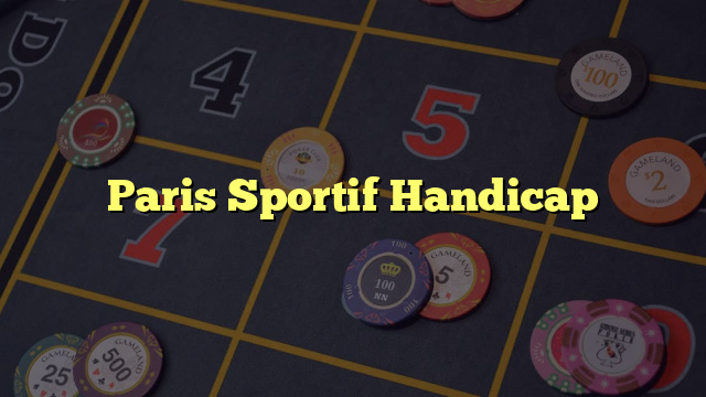 Paris Sportif Handicap