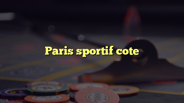 Paris sportif cote