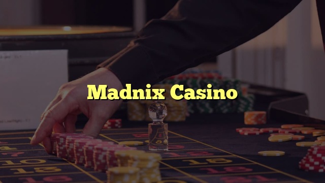 Madnix Casino